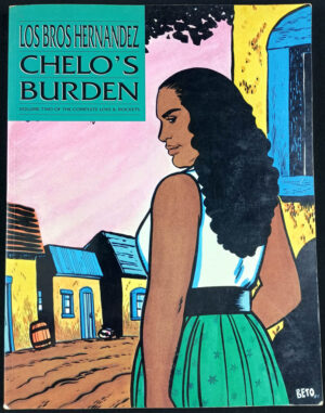 Love & Rockets Book 2: Chelo's Burden TPB (2nd Ed., 1989, Fantagraphics)