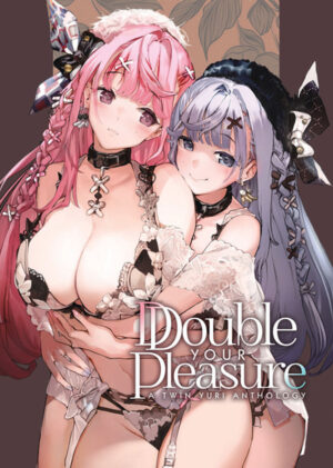 Double Your Pleasure — A Twin Yuri Anthology GN (2021, Ghost Ship)