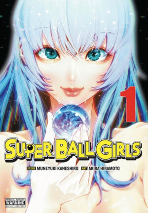 Super Ball Girls vol. 1 GN (Yen Press, 2025)